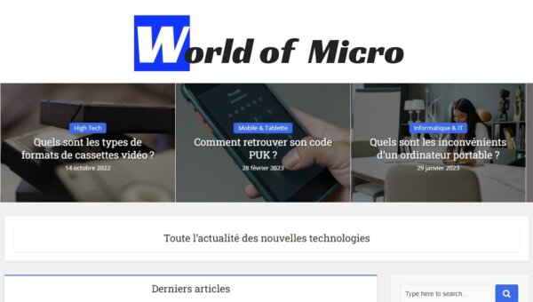 World of Micro, actualités des nouvelles technologies